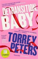 Detransition, Baby: Longlisted for the Women's Prize 2021 and Top Ten The Times Bestseller - Kniha