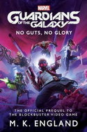Marvel's Guardians of the Galaxy: No Guts, No Glory - Kniha