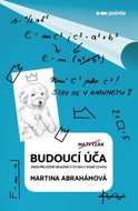 Budoucí úča: aneb převážně nevážně o studiu v době covidu - Kniha