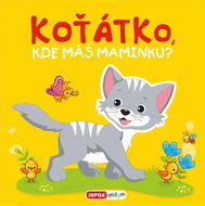 Koťátko, kde máš maminku? - Kniha