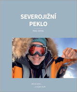 Severojižní peklo: jdu na sever… a už jdu na jih - Kniha
