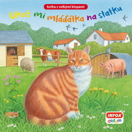 Ukaž mi mláďátka na statku: kniha s velkými klopami - Kniha