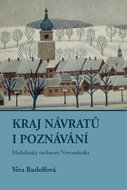 Kraj návratů i poznání: Meailonky odobností Novoměstska - Kniha