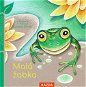 Malá žabka: Velmi přírodní knížka - Kniha