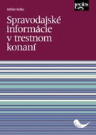 Spravodajské informácie v trestnom konaní - Kniha