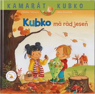Kamarát Kubko 18 - Kubko má rád jeseň - Kniha