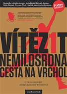 Vítězit Nemilosrdná cesta na vrchol - Kniha