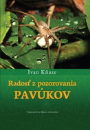 Radosť z pozorovania pavúkov - Kniha