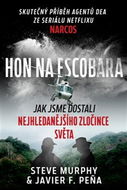 Hon na Escobara: Jak jsme dostali nejhledanějšího zločince světa - Kniha
