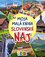 Moja malá kniha Slovenské NAJ: - Kniha