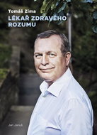 Tomáš zima Lékař zdravého rozumu - Kniha