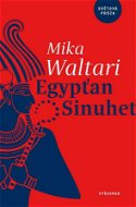 Egypťan Sinuhet: Patnáct knih ze života lékaře Sinuheta - Kniha