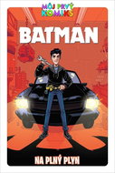 Batman: Na plný plyn - Kniha