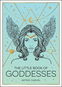 The Little Book of Goddesses: An Empowering Introduction to Glorious Goddesses - Kniha