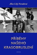 Příběhy našeho krasobruslení  - Kniha