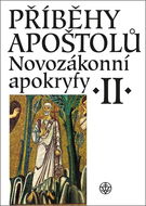 Příběhy apoštolů Novozákonní apokryfy II.  - Kniha