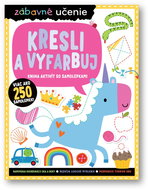 Kresli a vyfarbuj: kniha aktivít so samolepkami - Kniha