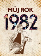 Můj rok 1982  - Kniha