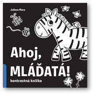 Ahoj, mláďatá!: Kontrastná knižka - Kniha