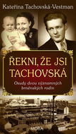 Řekni, že jsi Tachovská  - Kniha