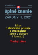 Aktualizácia II/9 2021 Trestný zákon: Slobodný prístup k informáciám - Kniha