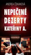 Nepečené dezerty Kateřiny A.  - Kniha