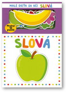 Malé dieťa sa učí slová: Obsahuje 12 puzzle - Kniha