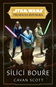 STAR WARS Vrcholná Republika Sílící bouře  - Kniha