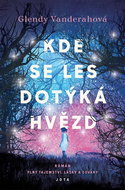 Kde se les dotýká hvězd  - Kniha
