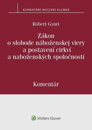 Zákon o slobode náboženskej viery a postavení cirkví a náboženských spoločností - Kniha