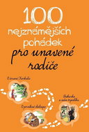100 nejznámějších pohádek pro unavené rodiče  - Kniha