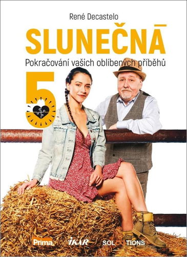Slunečná 5: Pokračování vašich oblíbených příběhů - Kniha - Hlavní obrázek