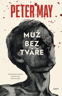 Muž bez tváře: Novinář beze strachu. Dítě bez otce. Muž bez tváře. - Kniha