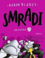 Smradi Epizóda 3: Chlpáčikova pomsta - Kniha