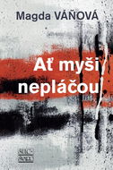 Ať myši nepláčou  - Kniha