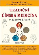 Tradiční čínská medicína v denním životě - Kniha