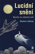 Lucidní snění: Naučte se vědomě snít - Kniha