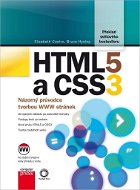 HTML5 a CSS3: Názorný průvodce tvorbou WWW stránek - Kniha