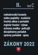 Zákony II časť C 2022 - Trestné právo, exekučný poriadok a súdne spory - Kniha