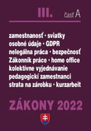 Zákony III časť A 2022 - Pracovnoprávne vzťahy a BOZP - Kniha