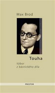 Touha: Výbor z básnického díla - Kniha