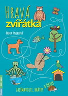 Hravá zvířátka: Zajímavosti, hrátky a úkoly - Kniha