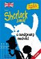 Sherlock JUNIOR a londýnský medvěd: Čti a uč se angličtinu! Sherlock Junior 1 - Kniha