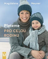 Pleteme pro celou rodinu - Kniha
