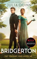 Bridgerton: The Viscount Who Loved Me: Bridgertons Book 2: Anthony's story - Kniha