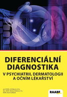 Diferenciální diagnostika v psychiatrii, dermatologii a očním lékařství - Kniha