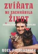 Jak mi zvířata zachránila život: Zvěrolékař má zase napilno - Kniha