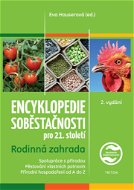 Encyklopedie soběstačnosti pro 21. století: Rodinná zahrada - Kniha