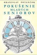 Pokušenie mladých seniorov - Kniha