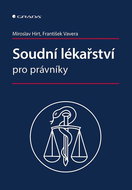 Soudní lékařství pro právníky - Kniha